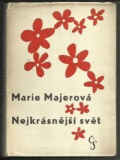 kniha Nejkrásnější svět, Československý spisovatel 1967