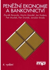 kniha Peněžní ekonomie a bankovnictví, Management Press 2005