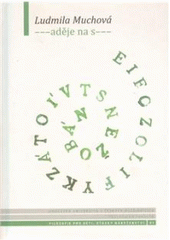 kniha ---aděje na s---, Jihočeská univerzita, Teologická fakulta, Centrum filozofie pro děti 2011