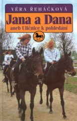 kniha Jana a Dana , aneb, Uličnice k pohledání, Erika 1999