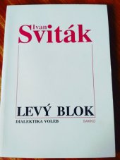 kniha Levý blok Dialektika voleb, SAKKO 1992