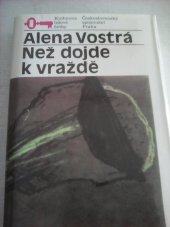 kniha Než dojde k vraždě, Československý spisovatel 1990