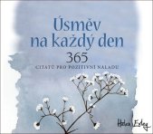 kniha Úsměv na každý den 365 citátů pro pozitivní náladu, Slovart 2019