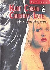 kniha Kurt Cobain & Courtney Love nic víc, Votobia 1997