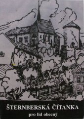 kniha Šternberská čítanka pro lid obecný a jiné kratochvilné čtení, Město Šternberk 2007