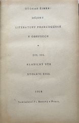 kniha Dějiny literatury francouzské v obrysech. Díl III, - Klasický věk století XVII, Fr. Borový 1918