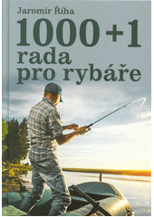 kniha 1000 + 1 rada pro rybáře, Ottovo nakladatelství 2018
