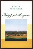 kniha Když přišlo jaro, Rybníček Drahomír 1998