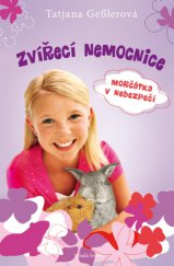 kniha Zvířecí nemocnice 5. - Morčátka v nebezpečí, Mladá fronta 2015