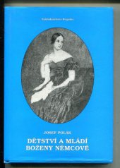 kniha Dětství a mládí Boženy Němcové, Regulus 1996