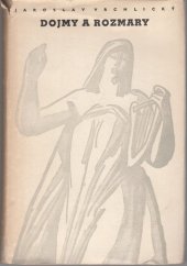 kniha Dojmy a rozmary Hudba v duši ; Zlatý prach ; Moje sonáta ; Fanfáry a kadence, SNKLHU  1958