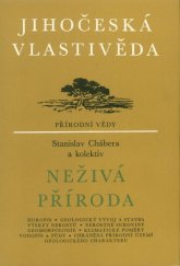 kniha Jihočeská vlastivěda Neživá příroda, Jihočeské nakladatelství 1985