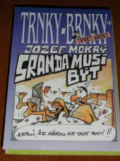 kniha Sranda musí být, Trnky-brnky 1999