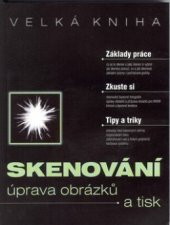 kniha Skenování, úprava obrázků a tisk velká kniha, Unis 2000