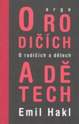 kniha O rodičích a dětech, Argo 2008