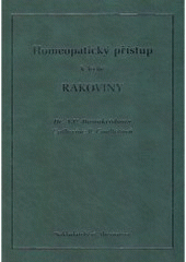 kniha Homeopatický přístup k léčbě rakoviny, Alternativa 2005