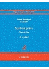 kniha Správní právo obecná část, C. H. Beck 2006