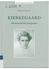 kniha Kierkegaard hermeneutická interpretace, Centrum pro studium demokracie a kultury 2005
