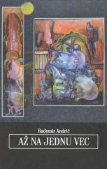 kniha Až na jednu vec, Vydavateľstvo SSS 2017