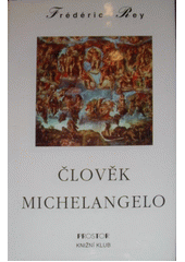kniha Člověk Michelangelo román, Prostor 1996