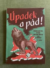 kniha Úpadek a pád Britského imperia = Decline and fall of the British Empire, Orbis 1940