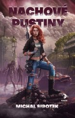 kniha Nachové pustiny, Nakladatelství GOLDEN DOG 2025