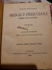 kniha Signály přes údolí = (Three oak mystery) : román, Knihtiskárna Politiky 1928