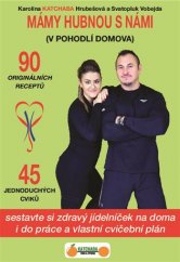 kniha Mámy hubnou s námi V pohodlí domova, Katchaba Food & Fitness 2020