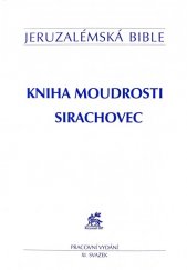 kniha Jeruzalémská bible XI. svazek Písmo svaté vydané Jeruzalémskou biblickou školou : pracovní vydání., Krystal OP 2000