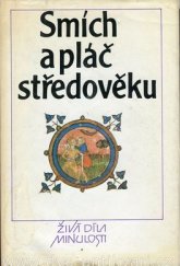 kniha Smích a pláč středověku, Odeon 1987
