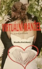 kniha Virtuální manžel a jiná povídání , Nakladatelství Olga Krylová 2013