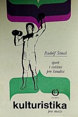 kniha Kulturistika pro muže Sport i cvičení pro kondici, Olympia 1975