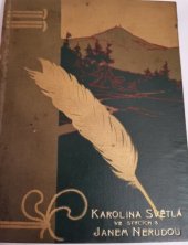 kniha Karolina Světlá ve stycích s Janem Nerudou, J. Otto 1912