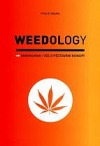 kniha Weedology - Marihuana  Vše o pěstování konopí, Positive Publishers  2012