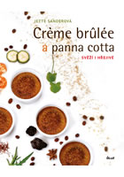 kniha Creme brulée a panna cotta - Svěží i hřejivé, Euromedia 2016