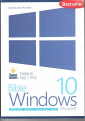 kniha Bible Windows 10 Nejlepší tipy a triky, Zoner software 2015