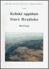 kniha Keltské oppidum Staré Hradisko, Archeologické centrum 2005