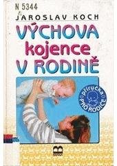 kniha Výchova kojence v rodině, Brána 1995