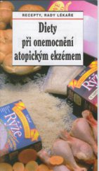 kniha Diety při onemocnění atopickým ekzémem recepty, rady lékaře, Sdružení MAC 1996