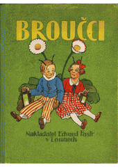 kniha Broučci pro malé i velké děti, Edvard Fastr 1933