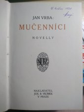 kniha Mučenníci [Dominik] : Novelly, Jos. R. Vilímek 1916