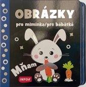 kniha Obrázky pro miminka/pre bábätká Mňam, INFOA 2022