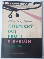 kniha Chemický boj proti plevelům (herbicidy), SZN 1960