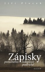 kniha Zápisky potulného lidopisce podruhé, Galén 2021