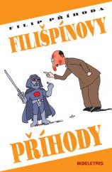 kniha Filišpínovy příhody, Beletris 2016