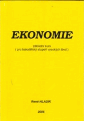 kniha Ekonomie základní kurs (pro bakalářský stupeň vysokých škol), Reneco 2005