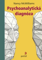 kniha Psychoanalytická diagnóza Porozumění struktuře osobnosti v klinickém procesu, Portál 2015