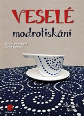 kniha Veselé modrotiskání, Grada 2016