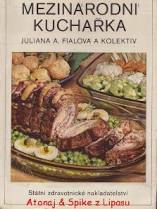 kniha Mezinárodní kuchařka, Státní zdravotnické nakladatelství 1967
