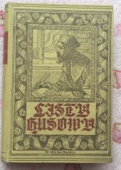 kniha Listy z Prahy Listů Husových svazek první (do r. 1412)., J. Otto 1915